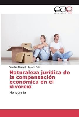 Naturaleza Juridica De La Compensacion Economica En El Di...