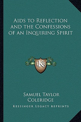 Libro Aids To Reflection And The Confessions Of An Inquir...