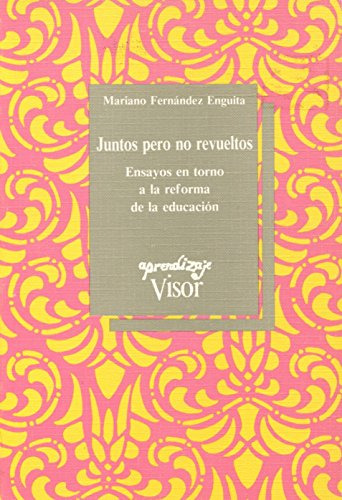 Libro Juntos Pero No Revueltos De Fernandez Enguita M A Mach