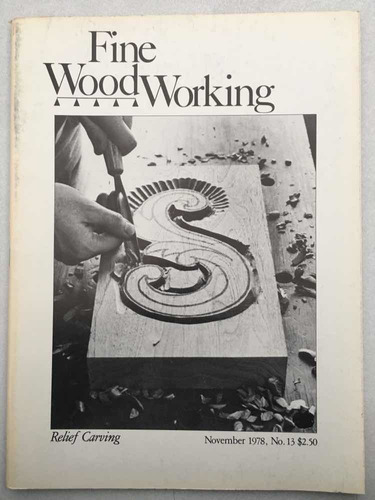 Fine Woodworking. Relief Carving. November 1978. The Tau