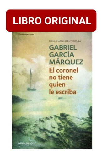 El Coronel No Tiene Quien Le Escriba (libro Nuevo Y Origina)