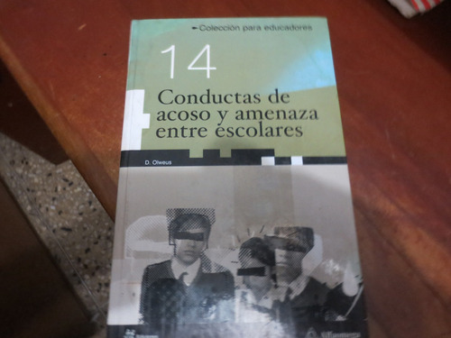 Libro Pedagógic Conductas De Acoso Y Amenaza Entre Escolares