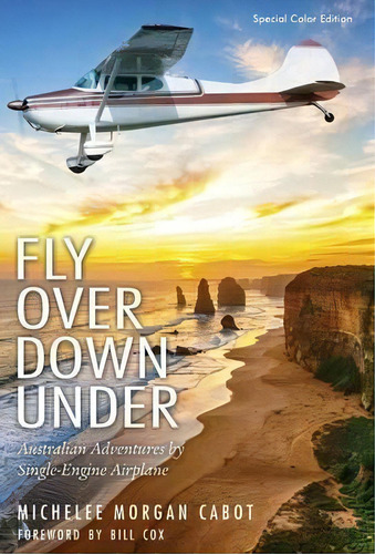 Fly Over Down Under, De Michelee Morgan Cabot. Editorial Wheatmark, Tapa Dura En Inglés