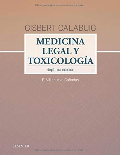 Libro: Gisbert Calabuig. Medicina Legal Y Toxicología. (7ª E