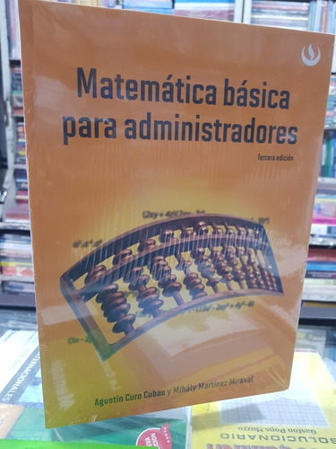 Libro Matematica Básica Para Administradores (agustin Curo)