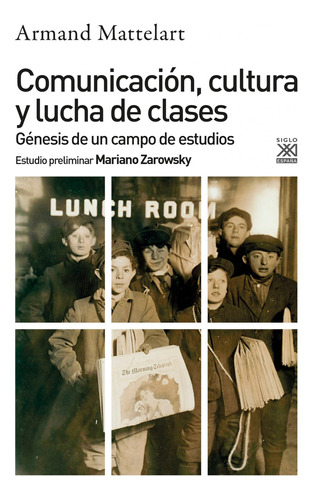 Comunicación, Cultura Y Lucha De Clases