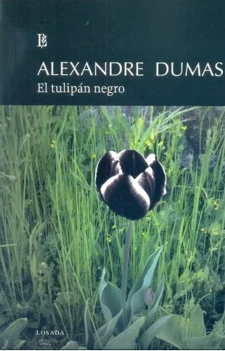 Libro El Tulipan Negro De Alexandre Dumas