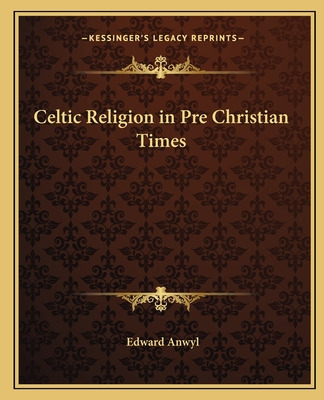 Libro Celtic Religion In Pre Christian Times - Anwyl, Edw...