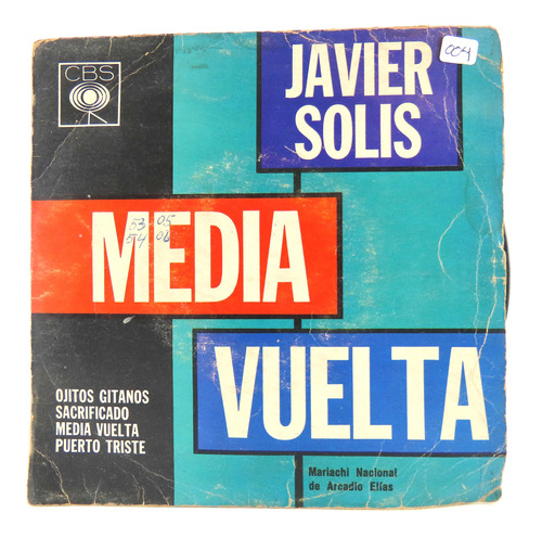 E004 Javier Solis -- Media Vuelta 45 Rpm Ep
