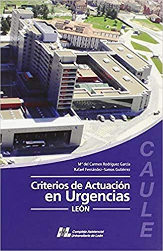 Criterios De Actuación En Urgencias León, Caule