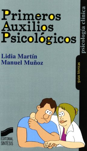 Primeros Auxilios Psicologicos: 13 -psicologia Clinica Guias