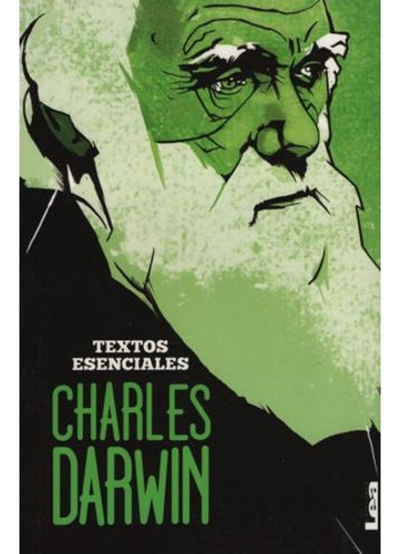 Charles Darwin; Textos Esenciales