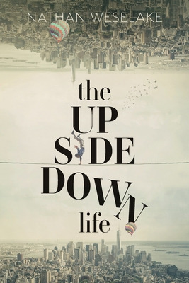 Libro The Upsidedown Life - Weselake, Nathan