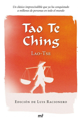 Tao te Ching, de Lao Tse. Editorial MR, tapa blanda, edición 1 en español