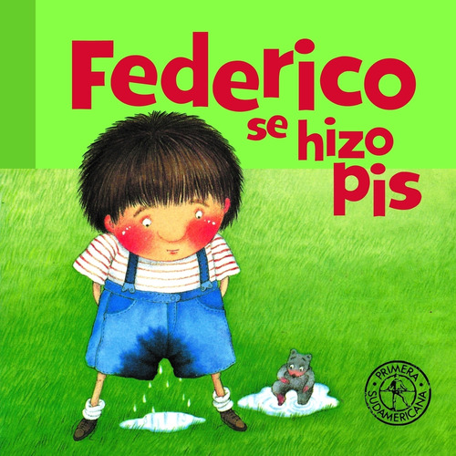 Libro Federico Se Hizo Pis - Graciela Montes - Sudamericana