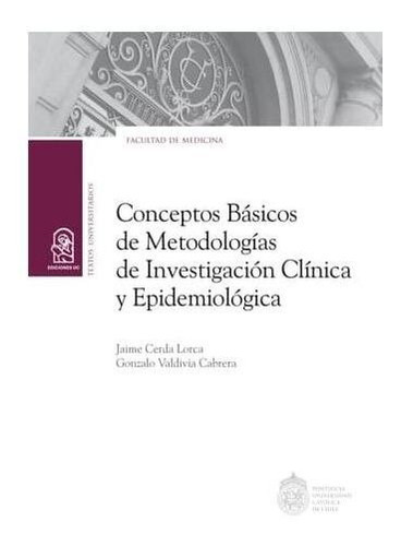 Conceptos Básicos Metodologias Inv. Clinica Y Epidemiologica