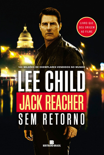 Sem Retorno, de Child, Lee. Série Jack Reacher Editora Bertrand Brasil Ltda., capa mole em português, 2016
