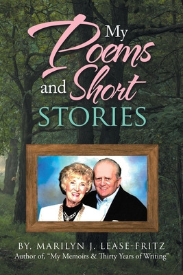 Libro My Poems And Short Stories - Lease-fritz, Marilyn J.