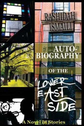 Libro:  Autobiography Of The Lower East Side