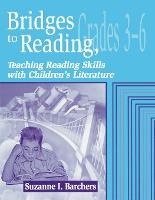 Libro Bridges To Reading, 3-6 : Teaching Reading Skills W...