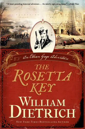 The Rosetta Key: An Ethan Gage Adventure, De Dietrich, William. Editorial Perennial, Tapa Blanda En Inglés