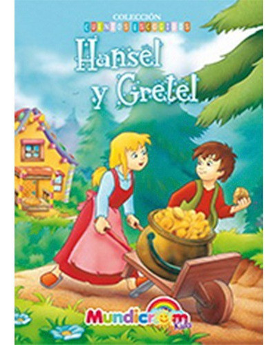 Hansel Y Gretel, Cuentos Escogidos