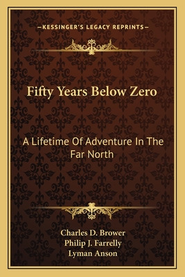 Libro Fifty Years Below Zero: A Lifetime Of Adventure In ...