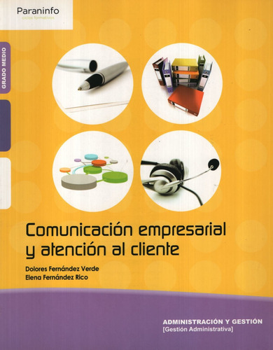 Comunicacion Empresarial Y Atencion Al Cliente