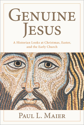 Libro The Genuine Jesus: Fresh Evidence From History And ...