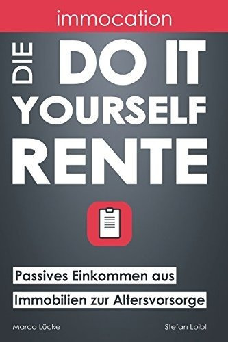 Buch : Immocation - Die Do-it-yourself-rente Passives...
