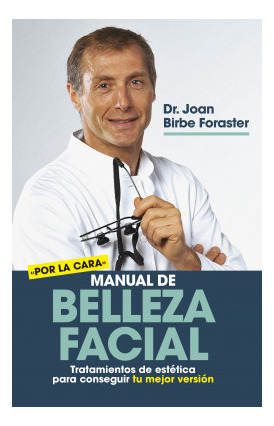 Libro Manual De Belleza Facial. Tratamientos De Estética Par