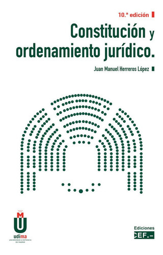 Constitucion Y Ordenamiento Juridico, De Herreros Lopez, Juan Manuel. Editorial Udima, Tapa Blanda En Español