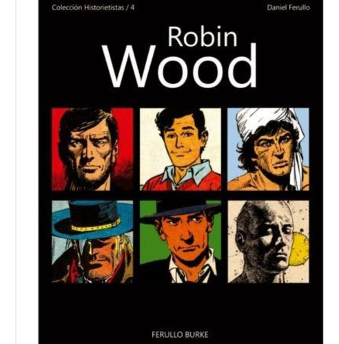 Robin Wood Coleccion Historietista 03