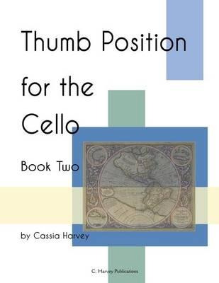 Libro Thumb Position For The Cello, Book Two - Cassia Har...