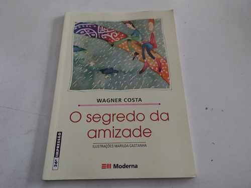 O Segredo Da Amizade Wagner Costa 