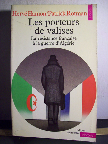 Adp Les Porteurs De Valises Hamon Y Rotman / Ed Albin 1979