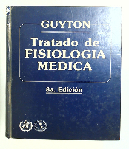 Tratado De Fisiologia Medica - Guyton, Arthur C