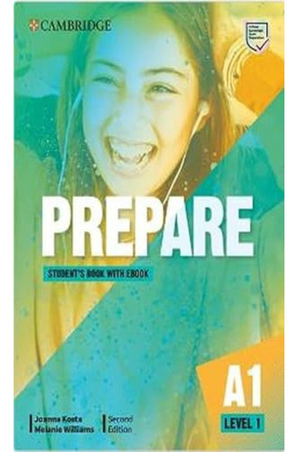 Prepare Level 1 Student´s Book With Ebook **2nd Edition**, De Kosta, Joanna & Williams, Melanie. Serie Prepare Editorial Cambridge University Press, Tapa Blanda En Inglés, 2021