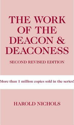 Libro Work Of The Deacon & Deaconess - Harold Nichols