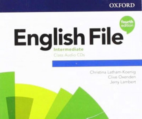 English File Intermediate - Class Audio Cds - Fourth Edition, De Oxenden, Clive. Editora Oxford University Press Do Brasil, Capa Mole Em Inglês