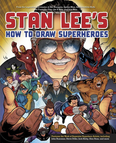 Libro: Stan Lees How To Draw Superheroes: From The Legendar