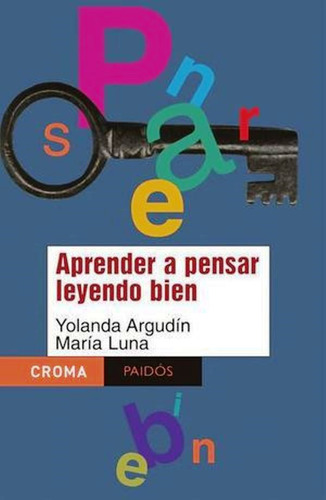 Aprender A Pensar Leyendo Bien