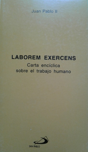 Laborem Exercens / Juan Pablo I I