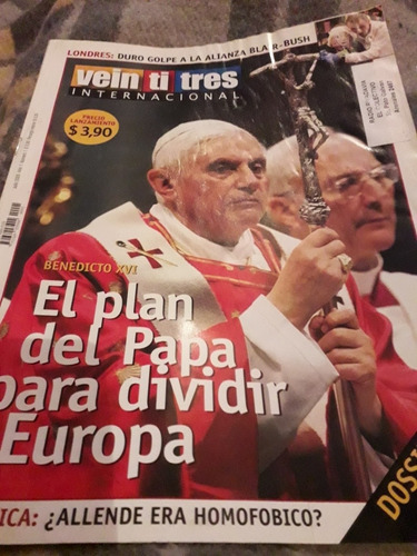 Revista Veintitres Internacional Papa Benedicto Xvi /07 2005