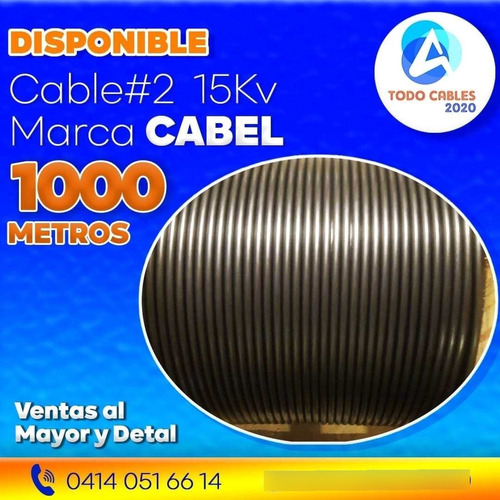 Cable #2 15kv 