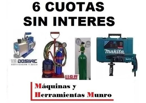 Combo Refrigeracion Dosivac Makita Tubo Y Oxigas En 6 Cuotas