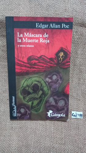 Edgar Allan Poe / La Máscara De La Muerte Roja Y Otros 