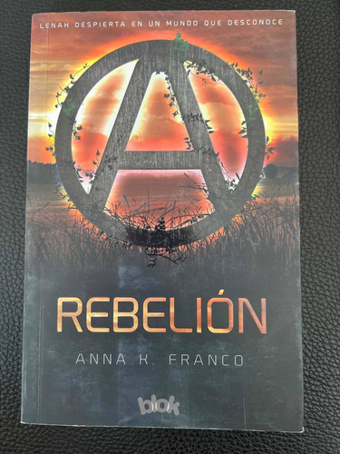 Rebelión - Anna K. Franco