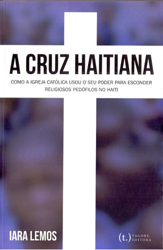 Libro Cruz Haitiana A De Lemos Iara Tagore Editora