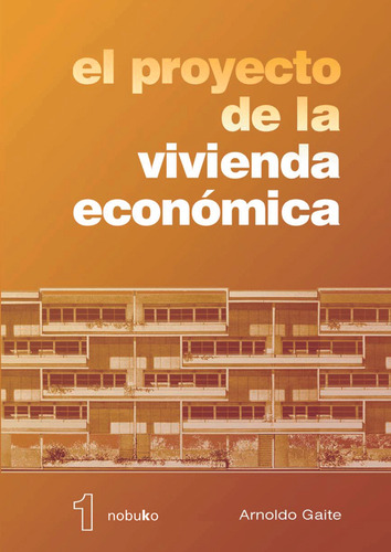 El Proyecto De La Vivienda Economica